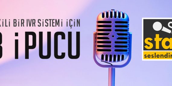 Etkili bir ivr sistemi için 8 ipucu