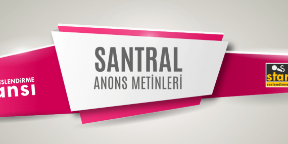 Santral Anons Metinleri